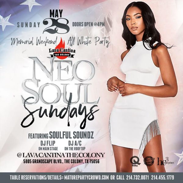 [TICKETS AT THE DOOR] NEO SOUL SUNDAYS [MEMORIAL WEEKEND ALL WHITE ...