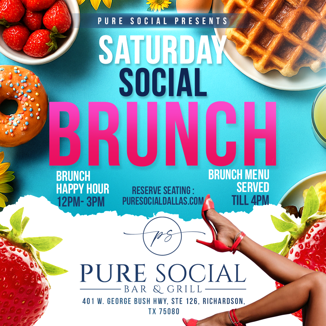Saturday Social Brunch at PURE SOCIAL